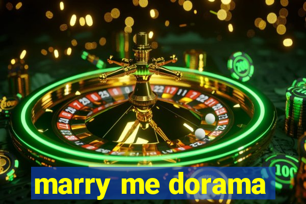 marry me dorama